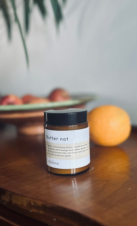 Butter not -Nourishing Body Butter Mialove Skincare